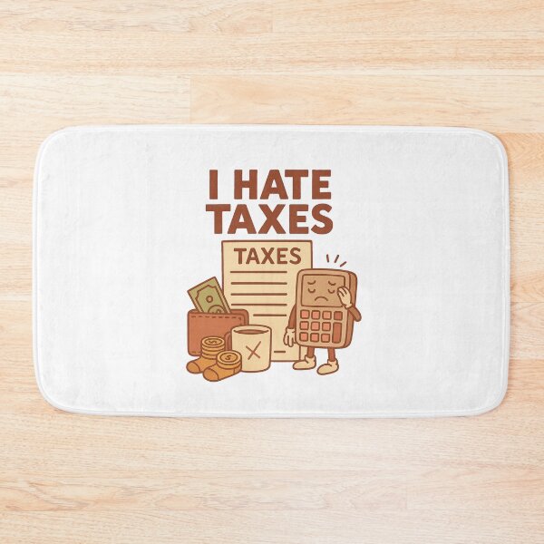 Item preview, I Hate Taxes | Funny Anti-Tax Season Design designed and sold by Radgraphic.