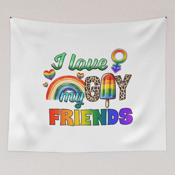 Item preview, I love my gay friends rainbow pride designed and sold by ArtHavenDesign.