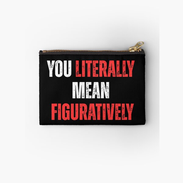 Item preview, you literally mean figuratively designed and sold by sydney-syder.