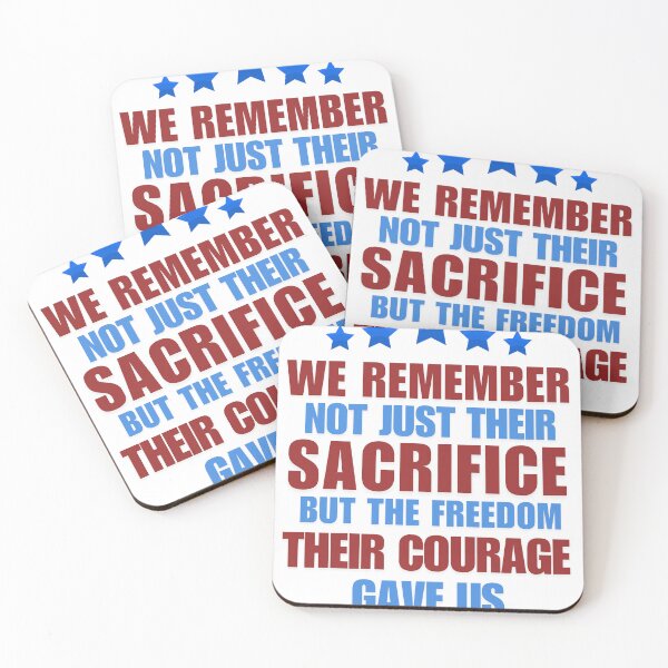 Item preview, We remember not just their sacrifice but the freedom their courage gave us  designed and sold by Brain shot.