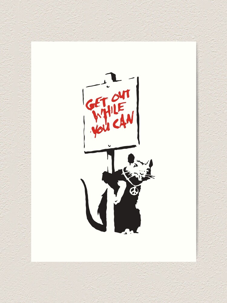 Banksy Quote Rat With Sign Get Out While You Can Graffiti Street Art Peace Symbol Necklace Hd Art Print By Iresist Redbubble