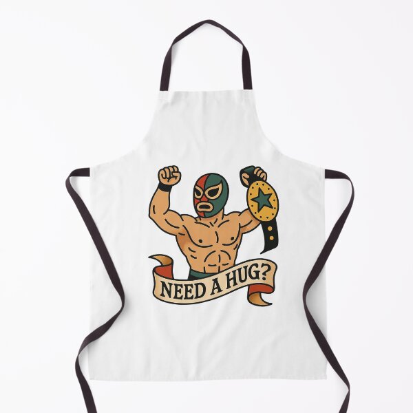 Wrestle Champ - Need A Hug? Apron