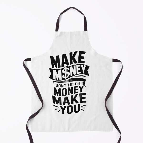 Item preview, Make Money, Don't Let The Money Make You designed and sold by MonkiFlipp.