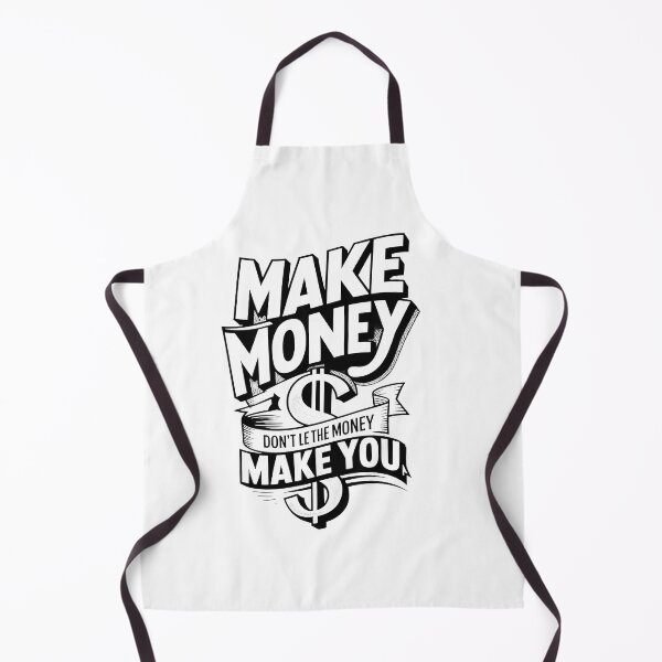 Item preview, Make Money, Don't Let The Money Make You designed and sold by MonkiFlipp.