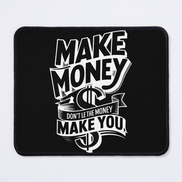 Item preview, Copy of Make Money, Don't Let The Money Make You designed and sold by MonkiFlipp.