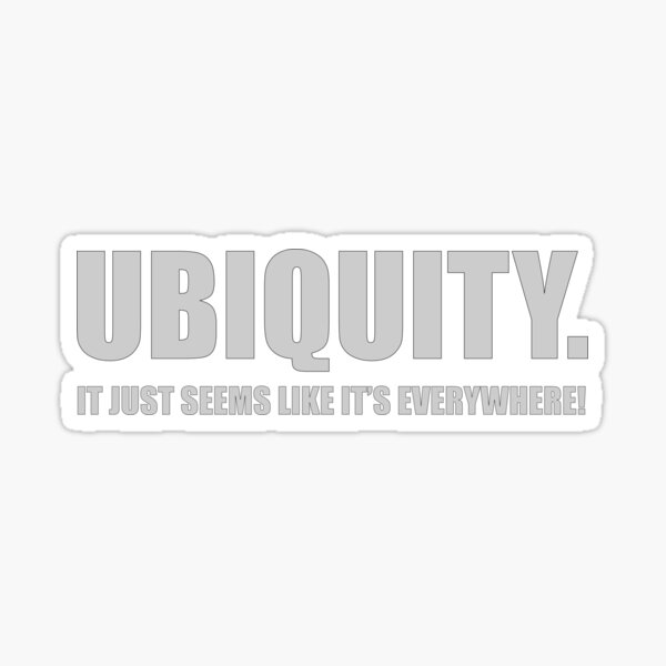All Around Ubiquity Sticker