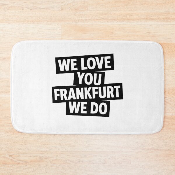 Item preview, Eintracht, "We Love You Frankfurt", SGE, Minimal designed and sold by BRIGHTLOOKS.