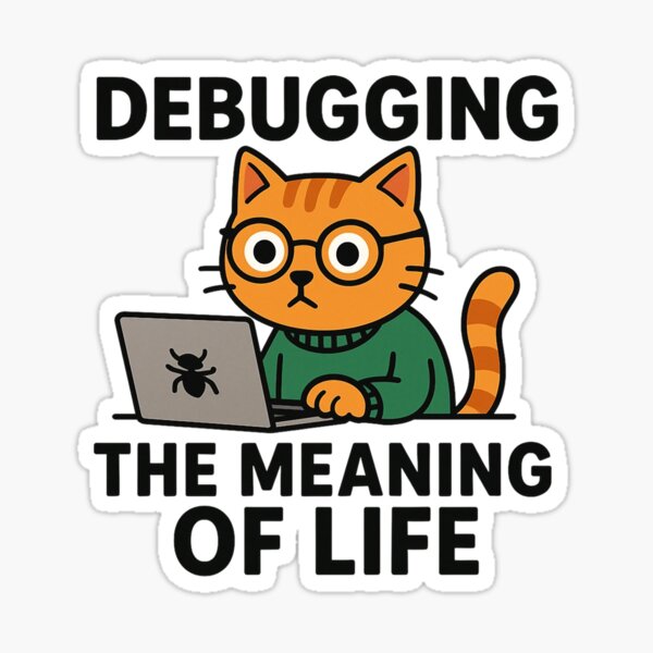 Item preview,  Cat Coding - Debugging the Meaning of Life designed and sold by taste-with-it.