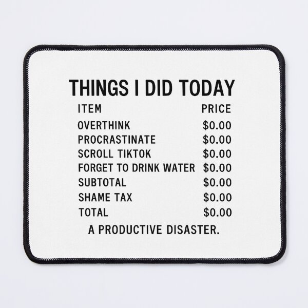 Item preview, Things I Did Today | Overthinking and Chaos Receipt Tee designed and sold by Radgraphic.