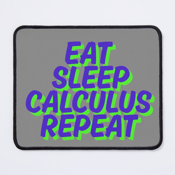 Item preview, eat sleep calculus repeat (blue) designed and sold by PattaZone.
