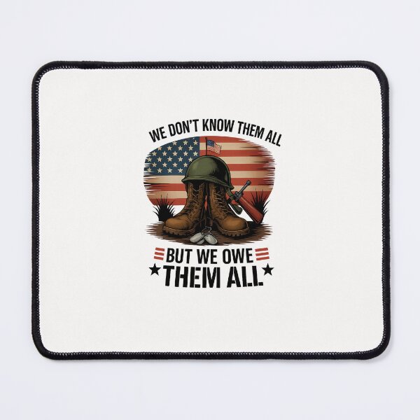 Item preview, We Owe Them All Partiotic Veterans Day Memorial Day designed and sold by FeiernLeba.