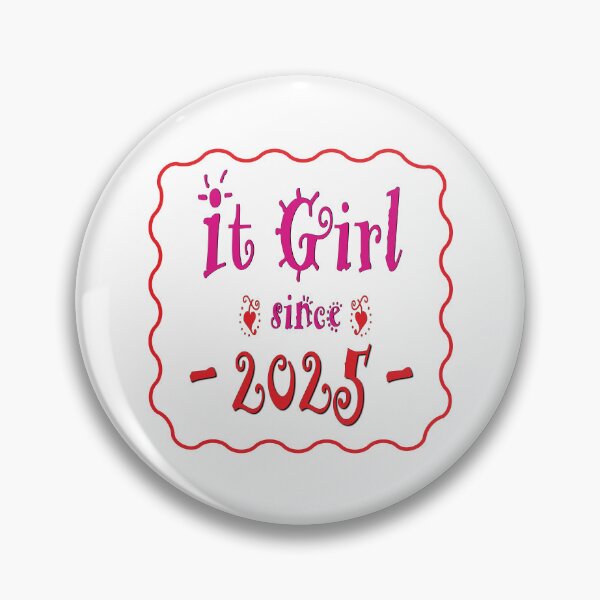 Item preview, It Girl Birth Year designed and sold by CharlottePlaceArt.