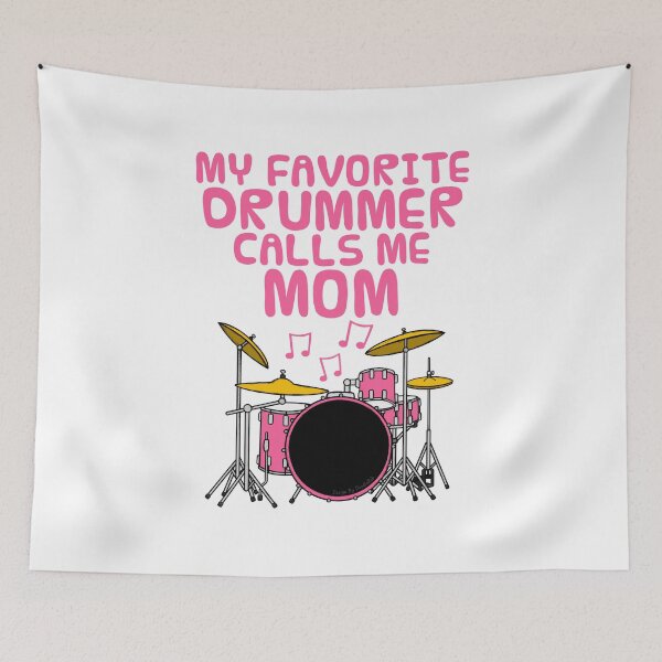 Item preview, My Favorite Drummer Calls Me Mom, Mother's Day Musician designed and sold by doodlerob.