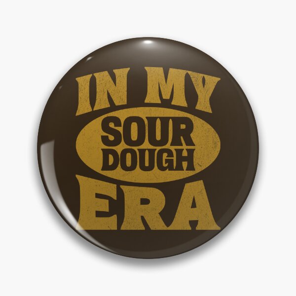 Item preview, In My Sourdough Era Sourdough Enthusiast Homemade Bread Lover designed and sold by KLArtzStore.