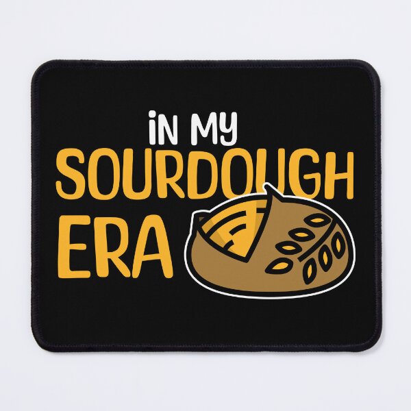 Item preview, In My Sourdough Era Sourdough Bread Baking Enthusiast Homemade Bread Lover designed and sold by KLArtzStore.