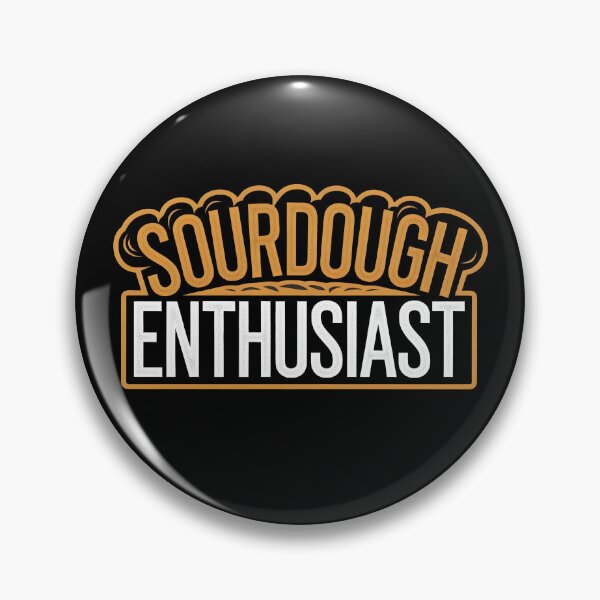 Item preview, Sourdough Enthusiast Homemade Bread Baking Lover Baker designed and sold by KLArtzStore.