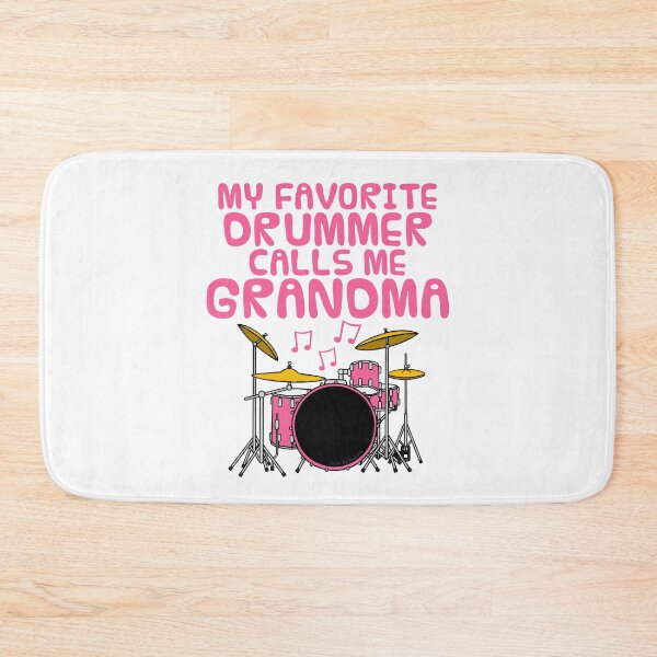 Item preview, My Favorite Drummer Calls Me Grandma, Mother's Day Musician designed and sold by doodlerob.