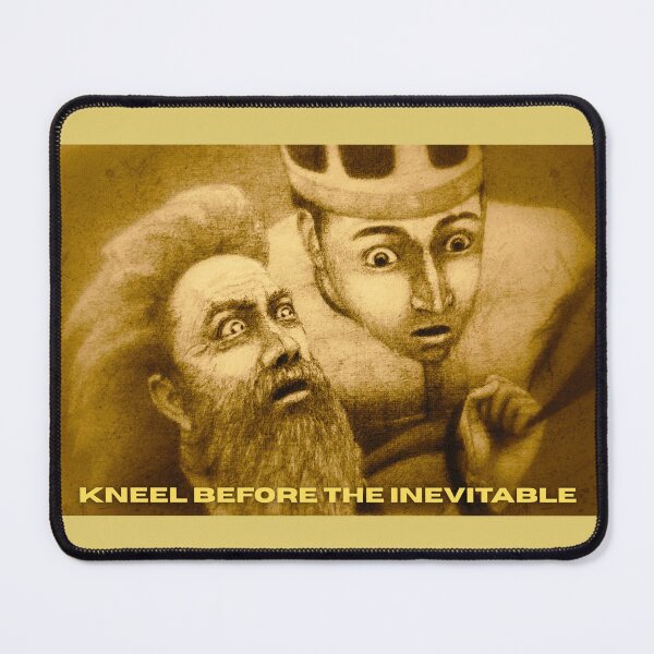 Item preview, Kneel Before the Inevitable – The Last Moment of Power designed and sold by Anomaly Effect.
