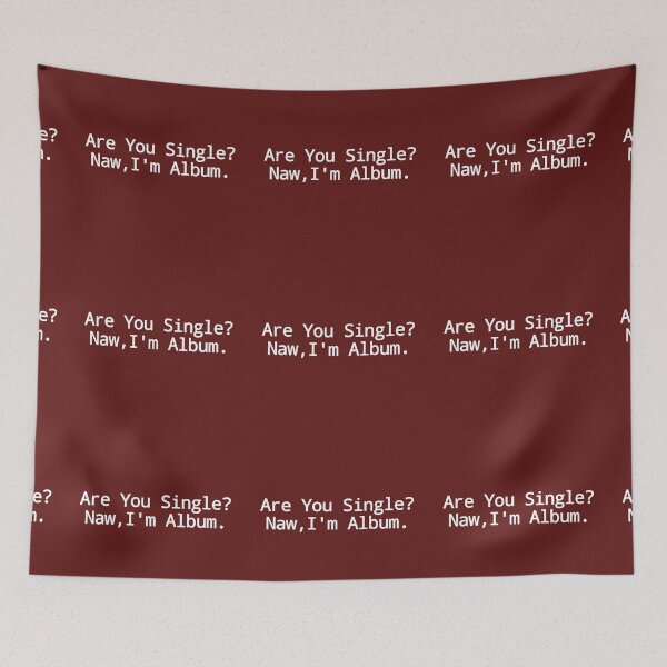 Item preview, Are you single? Naw, I'm Album.  designed and sold by Lazyi99.