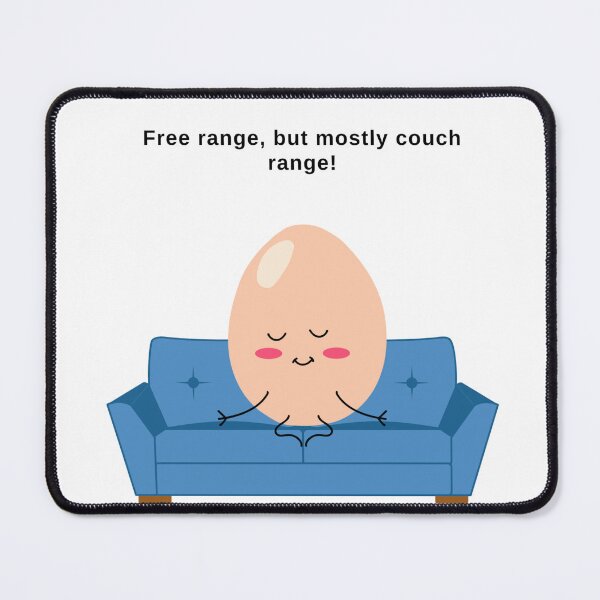 Item preview, I identify myself as a Couch Egg not Couch Potato! designed and sold by GoKawArtStudio.