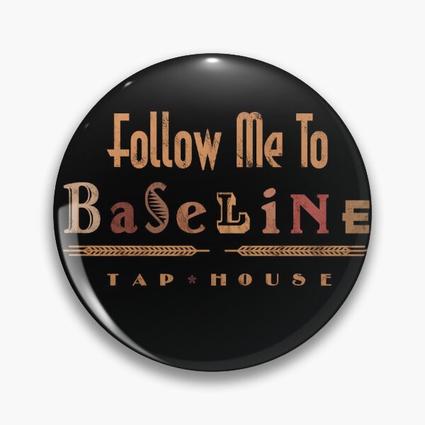 Item preview, Follow Me To Baseline designed and sold by FandomTrading.