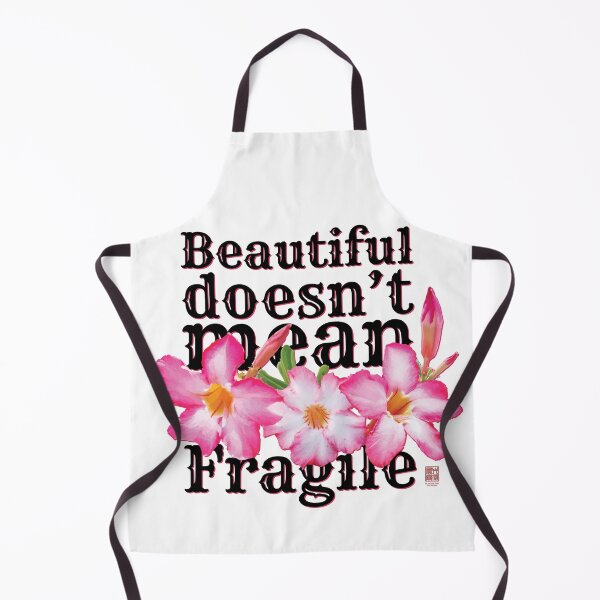 Item preview, Adenium Obesum says, “Beautiful doesn’t mean fragile.” designed and sold by in.morn.ing.everyday.