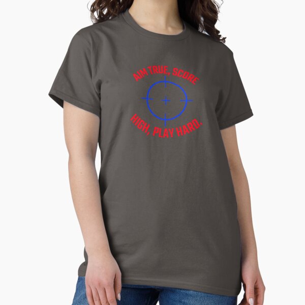 Item preview, Aim true, score high, play hard. designed and sold by Snarkers Promotions .