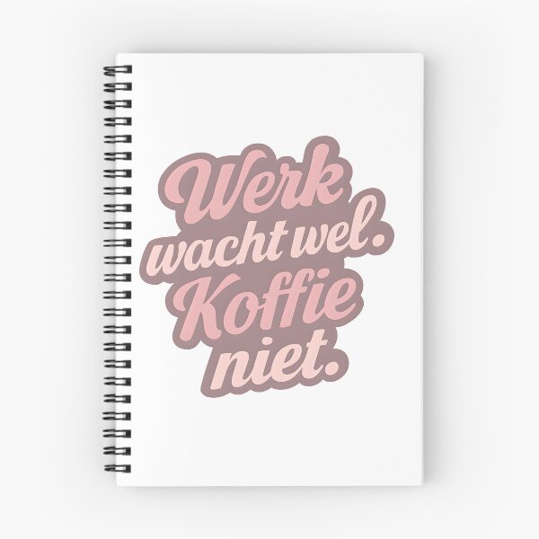 Item preview, Werk wacht wel. Koffie niet. – Grappige koffiequote designed and sold by InfiniteDemand.
