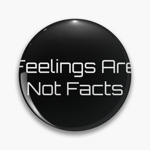 Item preview, Copy of Feelings Are Not Facts designed and sold by Ninjacatoff.