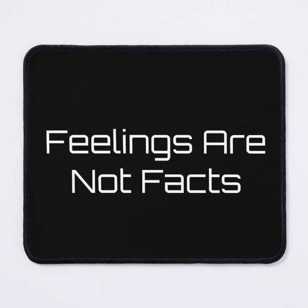 Item preview, Copy of Feelings Are Not Facts designed and sold by Ninjacatoff.