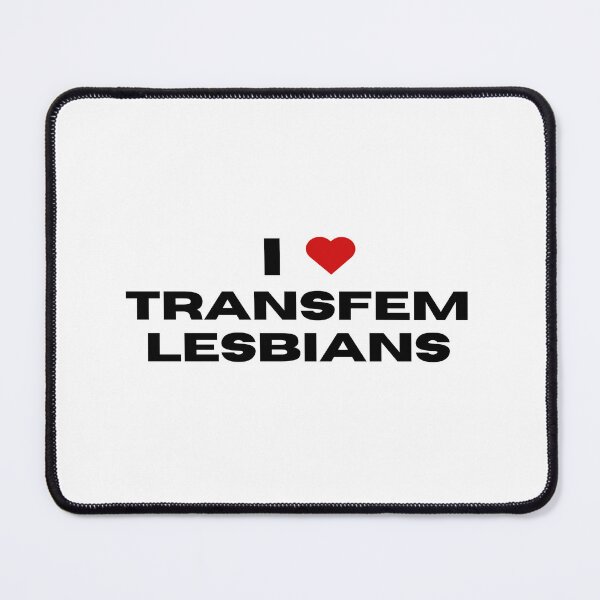 Item preview, I LOVE TRANSFEM LESBIANS designed and sold by femme-gf.
