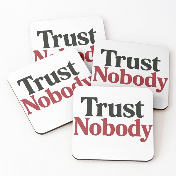 Item preview, Trust Nobody – Bold Minimalist Statement Typography designed and sold by youssef-ghatass.