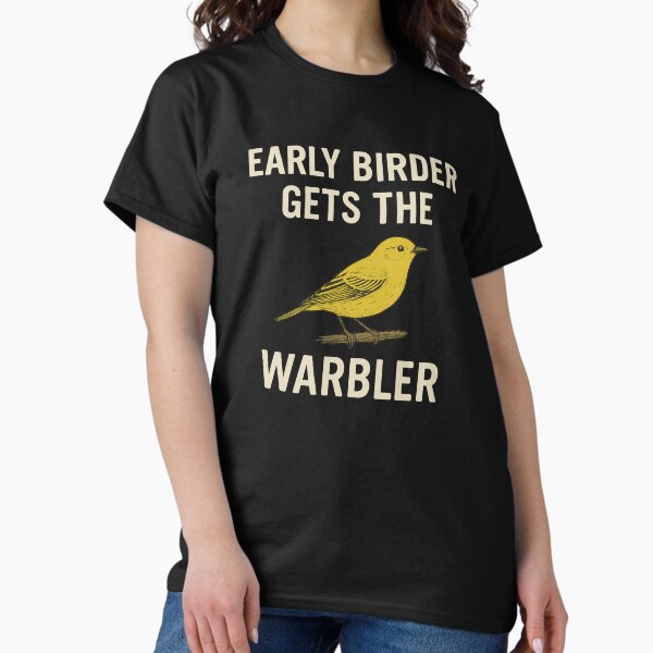 Item preview, Early Birder Gets the Warbler – Birdwatching Humor  designed and sold by The Junto Shop.