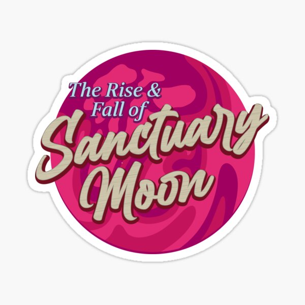 Item preview, The Rise And Fall Of Sanctuary Moon designed and sold by ThomasKadmon.