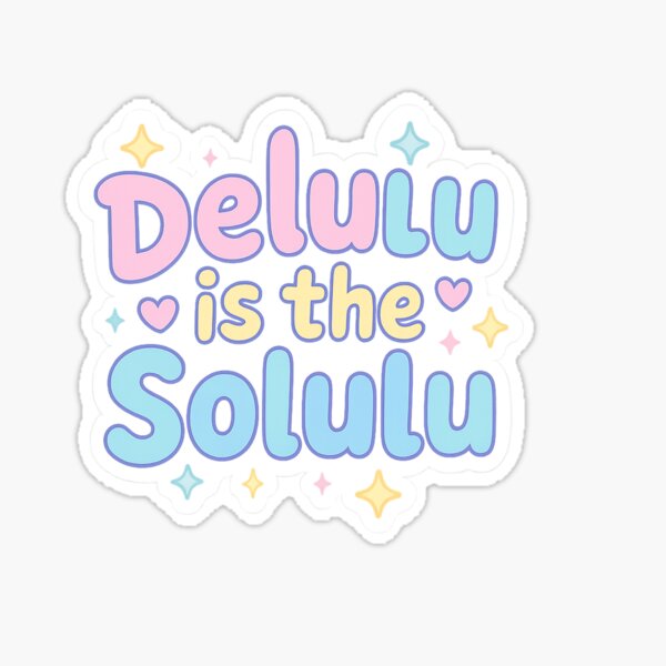 Artikel-Vorschau von Delulu ist der Solulu – Niedlicher ästhetischer Gen Z Sticker, designt und verkauft von PrestigeVibes.