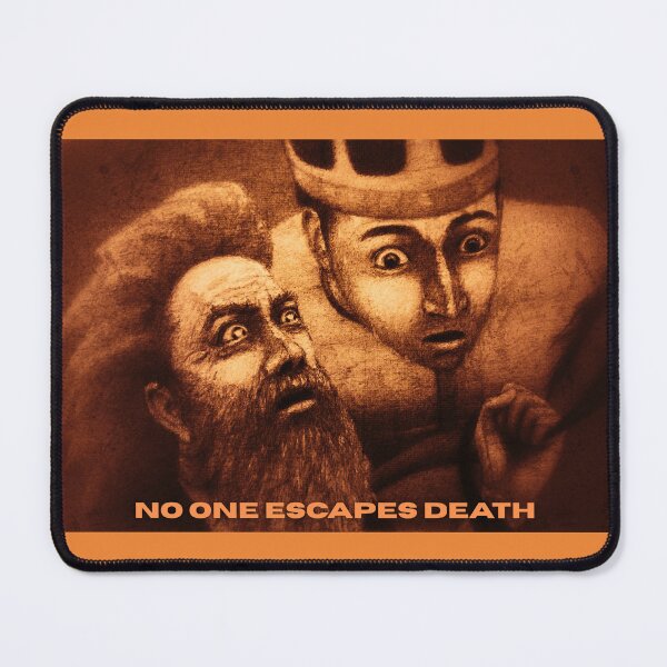 Item preview, No One Escapes Death – The Final Truth designed and sold by Anomaly Effect.