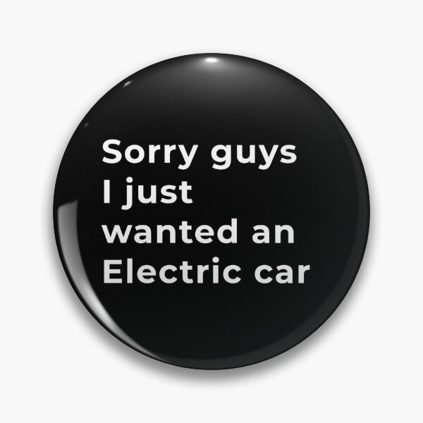 Item preview, Sorry guys I just wanted an electric car  designed and sold by CapriCreatives.