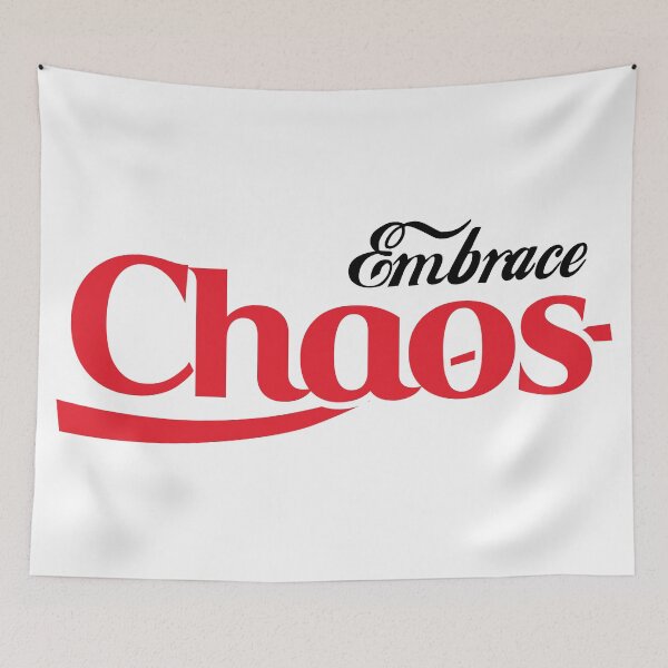 Item preview, Embrace Chaos designed and sold by ThomasKadmon.