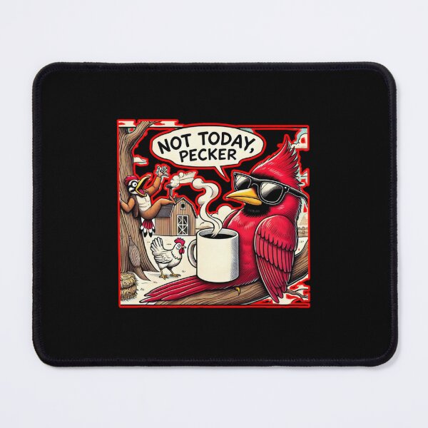 Item preview, Not Today Pecker designed and sold by TrendsLook.
