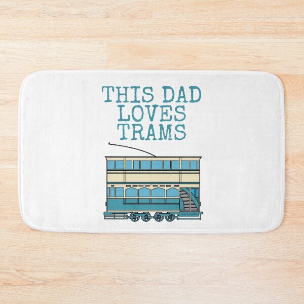 Item preview, This Dad Loves Trams, Tram Enthusiast Father's Day designed and sold by doodlerob.