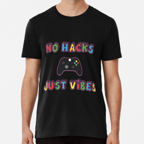 Item preview, no hacks just vibes designed and sold by Magenta!.