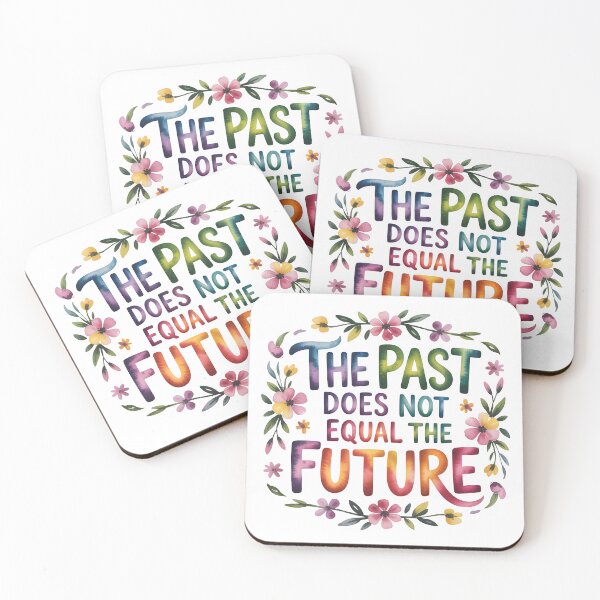 Item preview, The past does not equal the future designed and sold by nimmitrends.