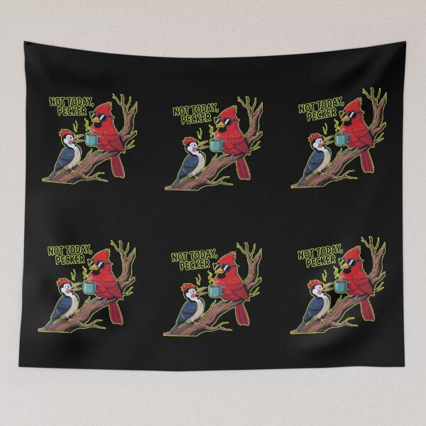 Item preview, Not Today Pecker designed and sold by TrendsLook.