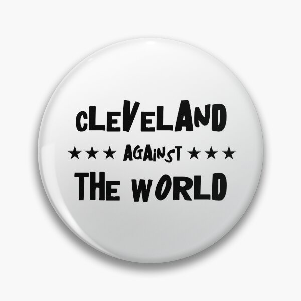 Item preview, Cleveland Against the World | Cleveland, Ohio Gear designed and sold by addyluvzpizza.