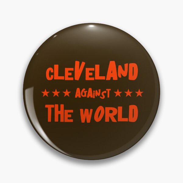 Item preview, Cleveland Against the World | Cleveland, Ohio Gear | Browns designed and sold by addyluvzpizza.