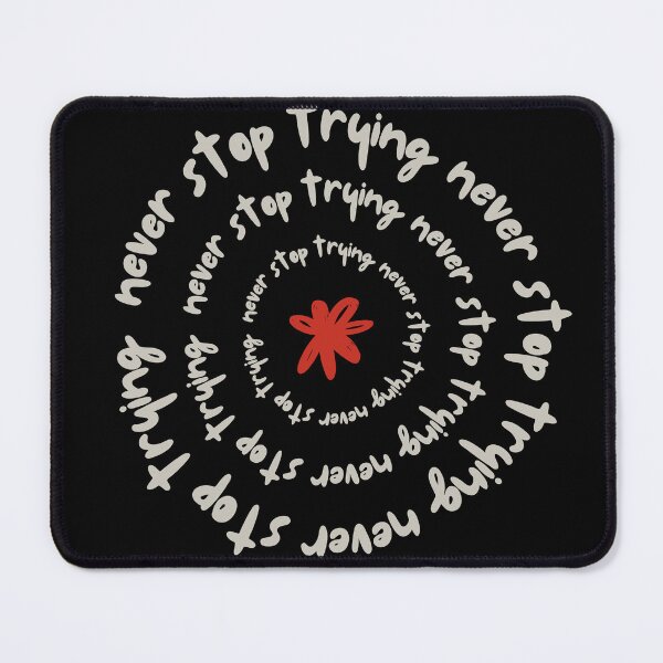 Item preview, "Never Stop Trying – Spiral of Persistence" designed and sold by Desingalejandro.