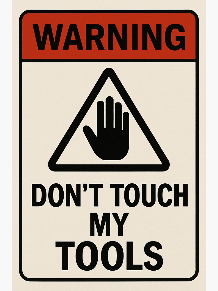 Thumbnail 3 of 3, Sticker, Don't Touch my Tools designed and sold by ThomasMoxon.