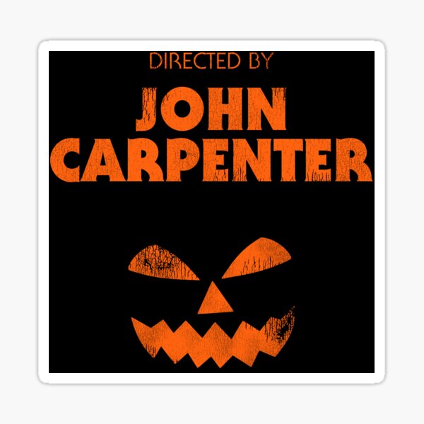 Item preview, Directed By John Carpenter - Horror Movie Fan Art  designed and sold by ourkid.