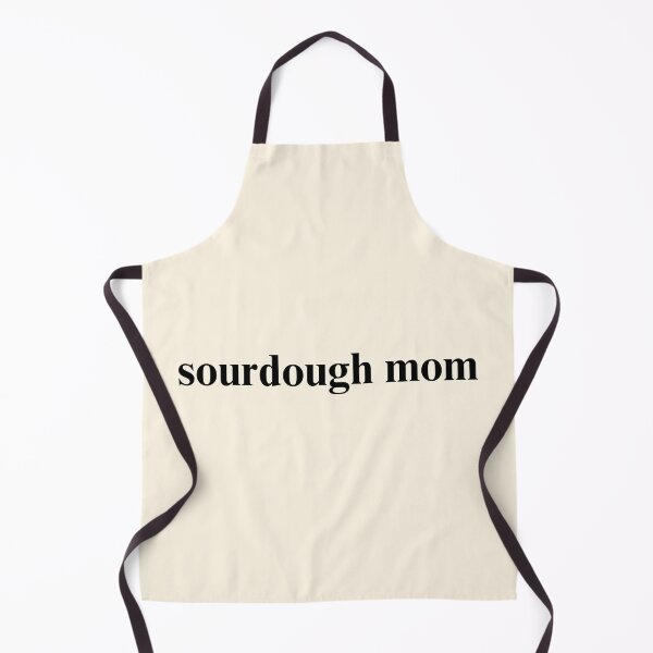 Item preview, Sourdough Mom designed and sold by amyshira7.