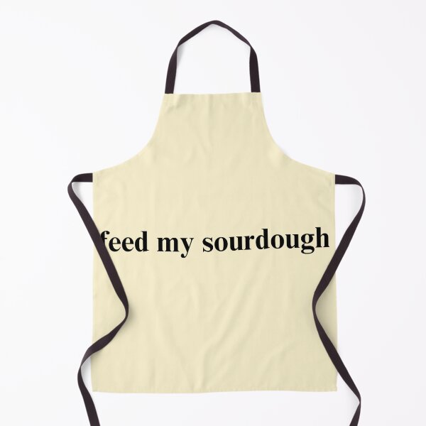 Item preview, Feed My Sourdough, sourdough starter designed and sold by amyshira7.